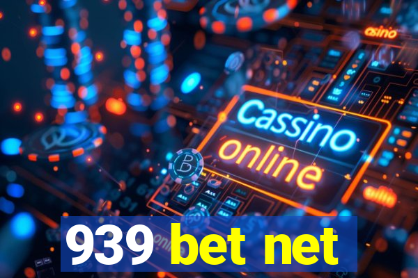 939 bet net